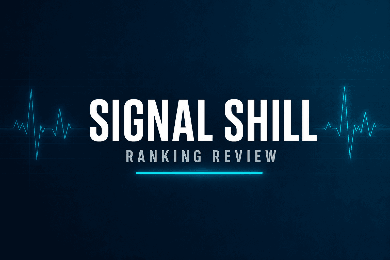 Signal Shill — Weekly Ranking Review